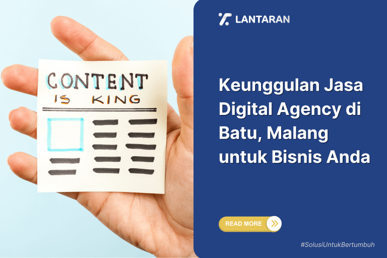 Keunggulan Jasa Digital Agency di Batu, Malang untuk Bisnis Anda