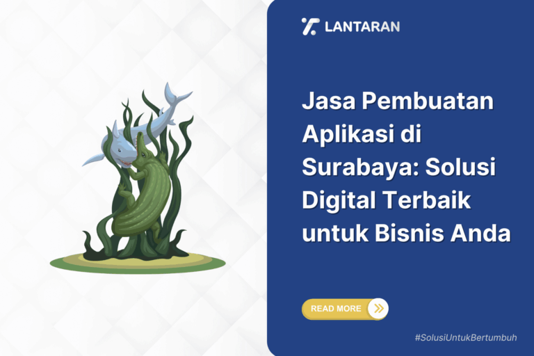 Jasa pembuatan aplikasi di surabaya