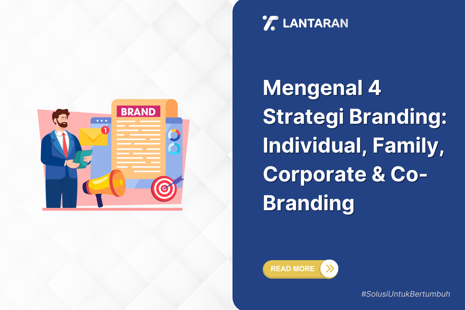 Mengenal 4 strategi branding individual, family, corporate & co branding